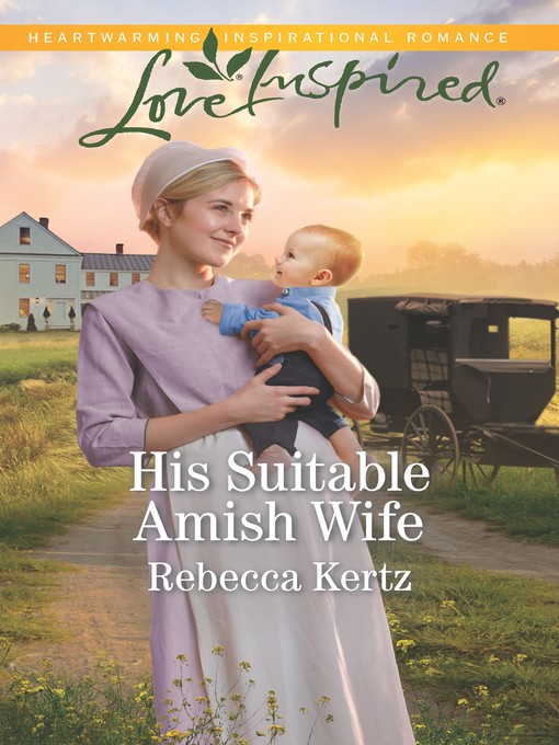 Title details for His Suitable Amish Wife by Rebecca Kertz - Available